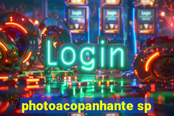 photoacopanhante sp